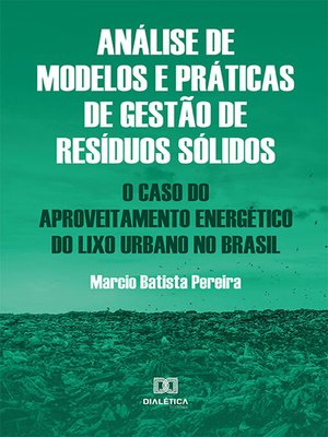cover image of Análise de modelos e práticas de gestão de resíduos sólidos